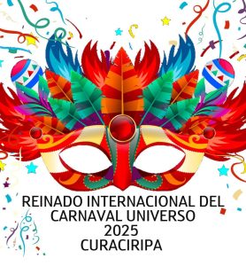 Curaciripa se prepara para coronación de la Reina Internacional del Carnaval Universo 2025